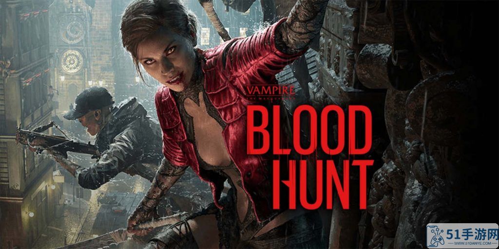 《吸血鬼：避世血族-血猎》公布首次重大更新计划 6月上线